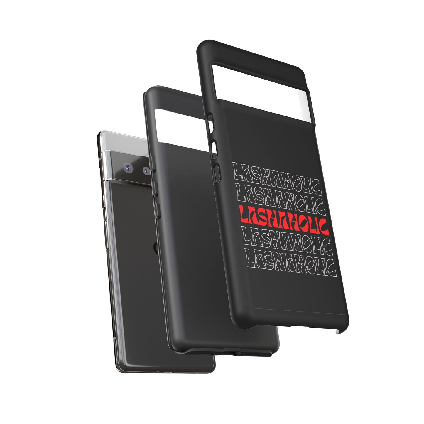 LASHAHOLIC Tough Phone Cases