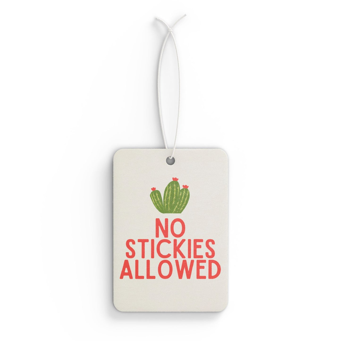 No Stickies Allowed Car Air Freshener