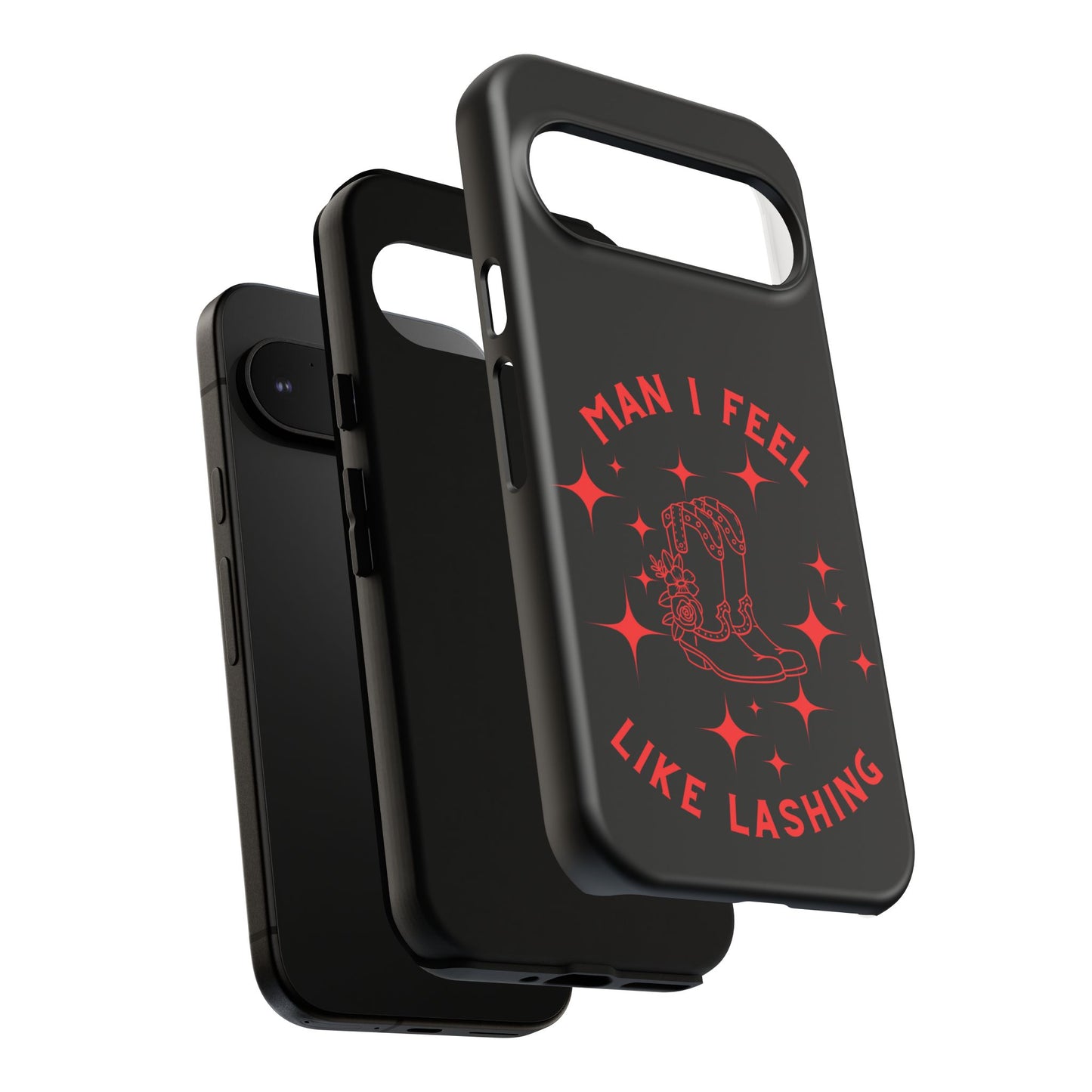 Man I Feel Like Lashin Tough Phone Cases