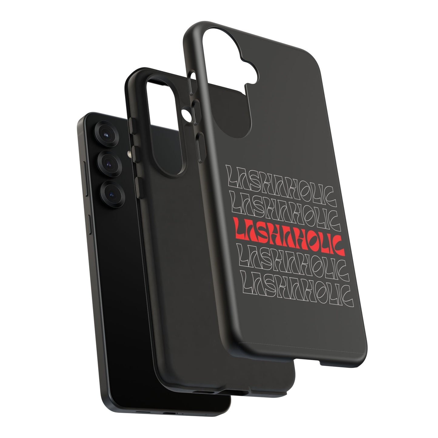 LASHAHOLIC Tough Phone Cases