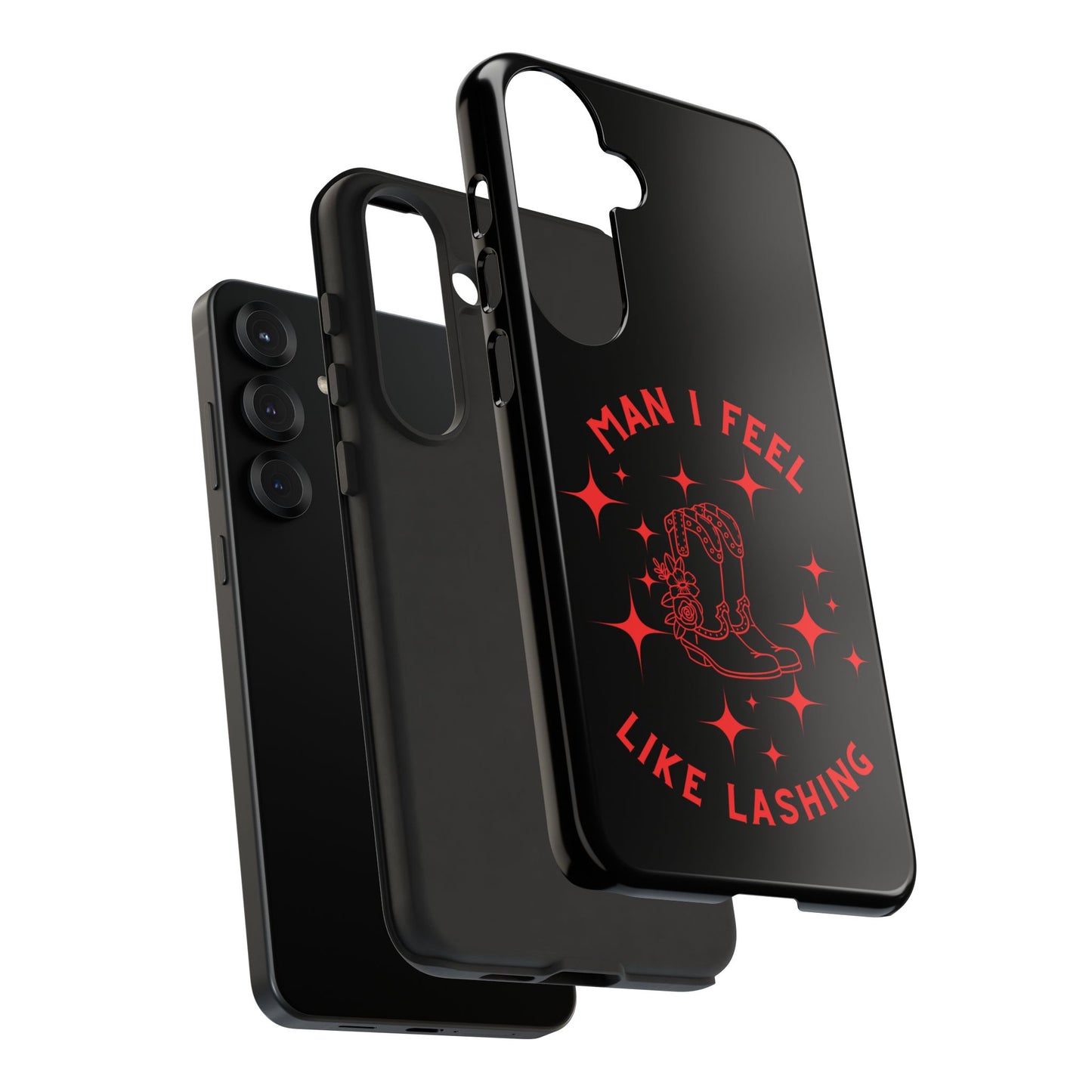 Man I Feel Like Lashin Tough Phone Cases