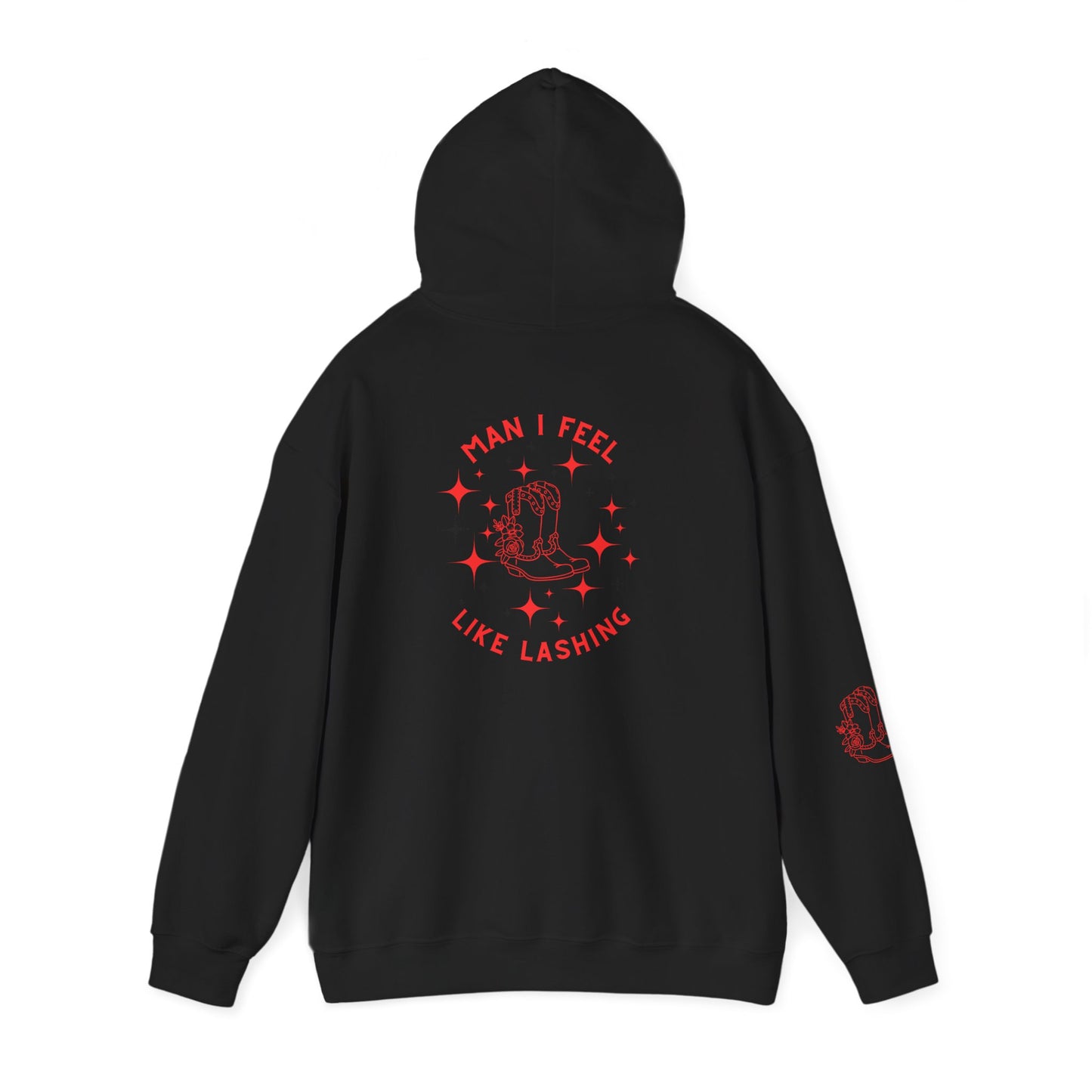 Man I Feel Like Lashing Hooded Sweatshirt