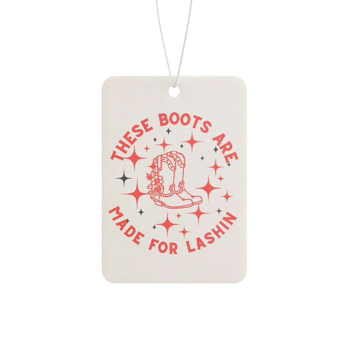 These Boots Are Made For Lashin Car Air Freshener