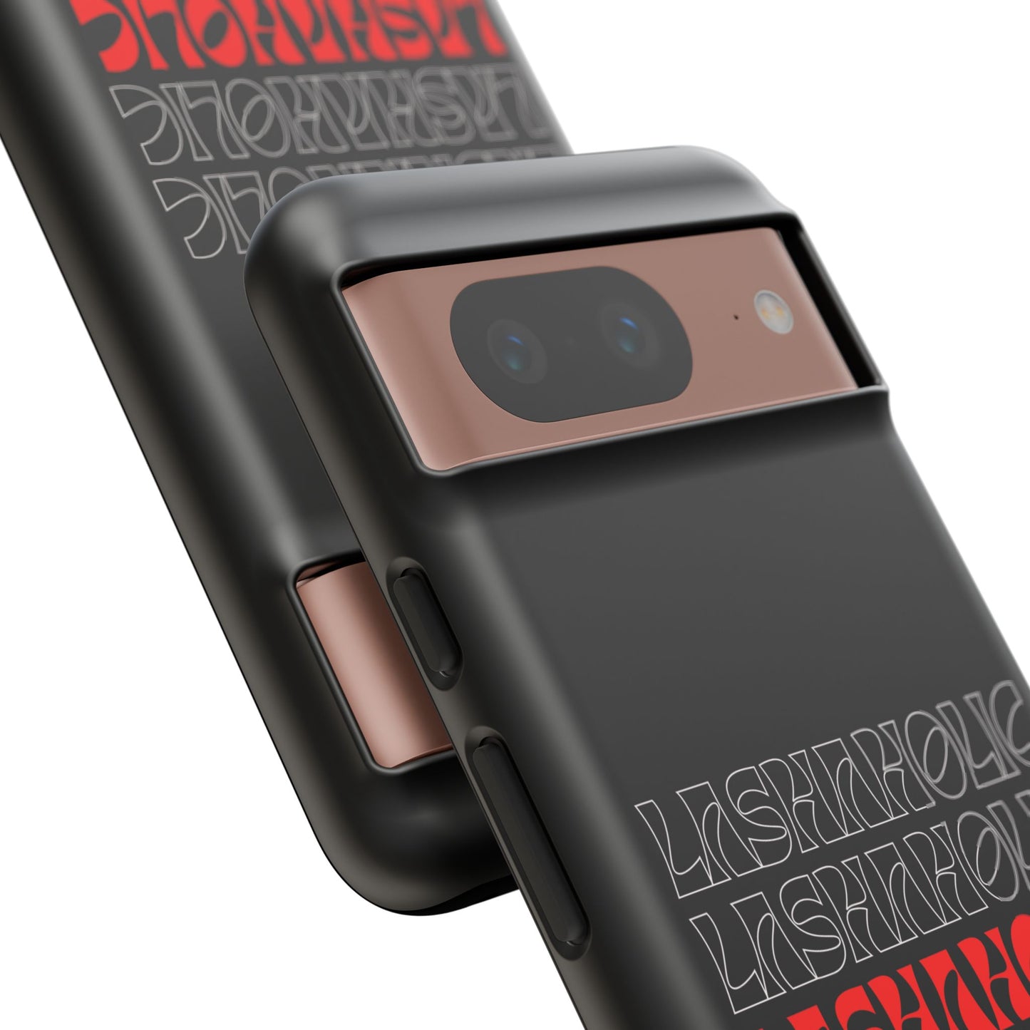 LASHAHOLIC Tough Phone Cases