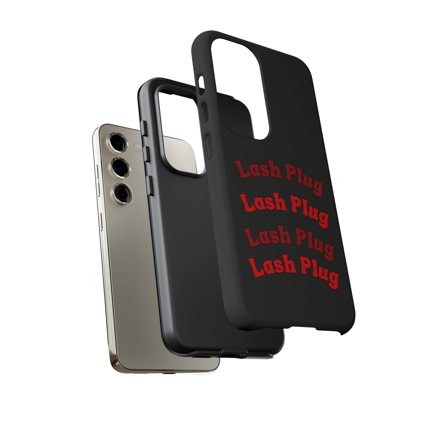 Lash Plug Tough Phone Cases