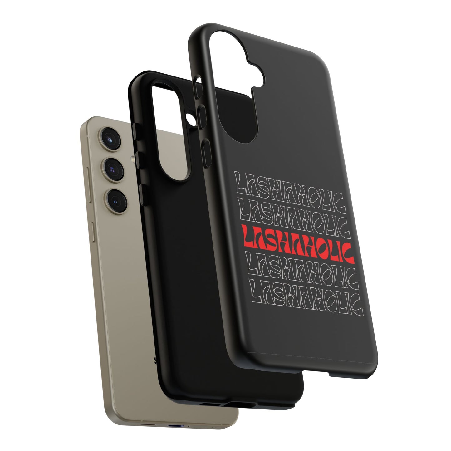 LASHAHOLIC Tough Phone Cases