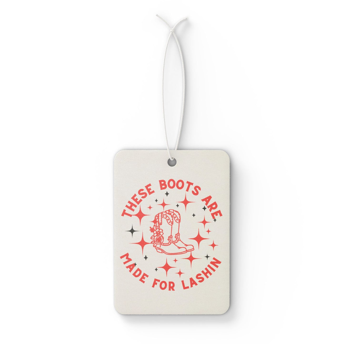 These Boots Are Made For Lashin Car Air Freshener