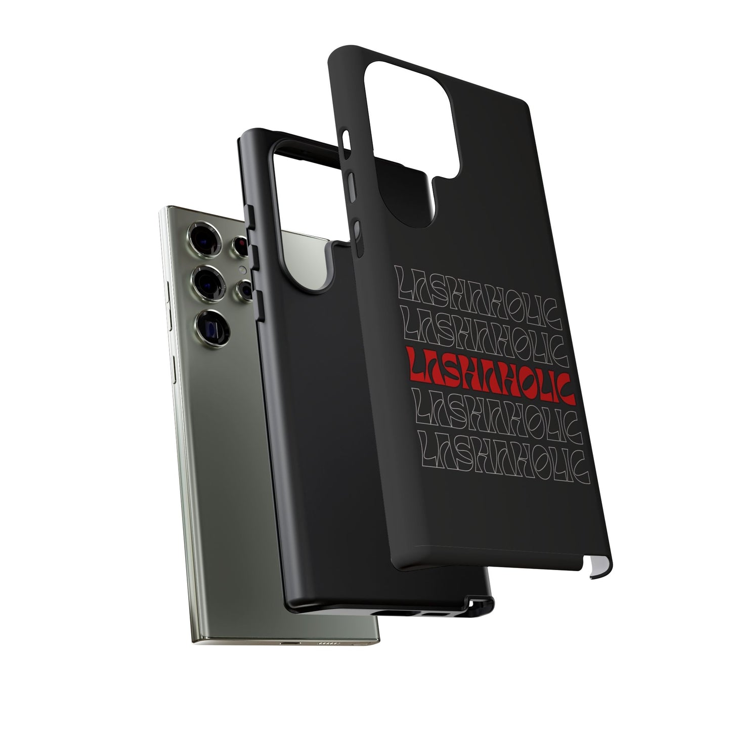 LASHAHOLIC Tough Phone Cases