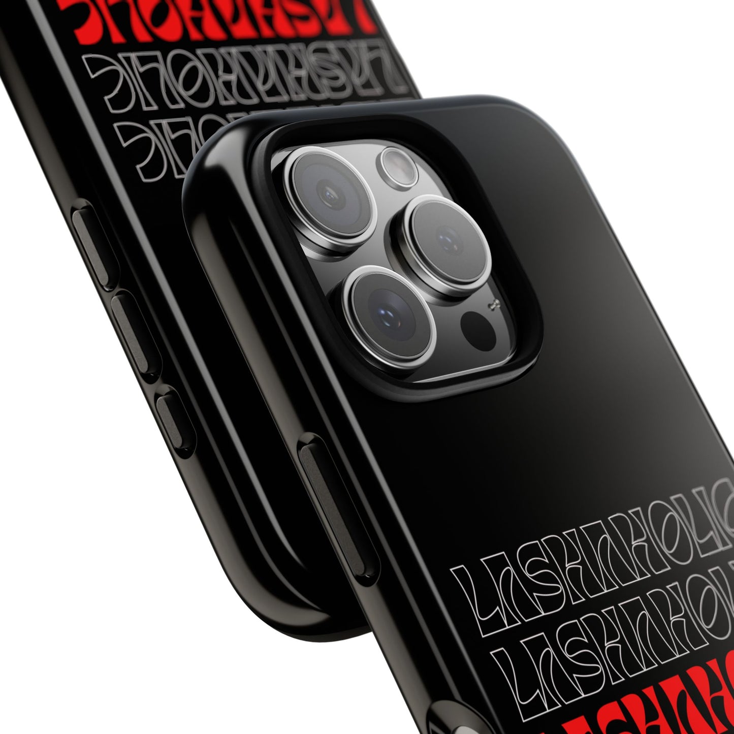 LASHAHOLIC Tough Phone Cases