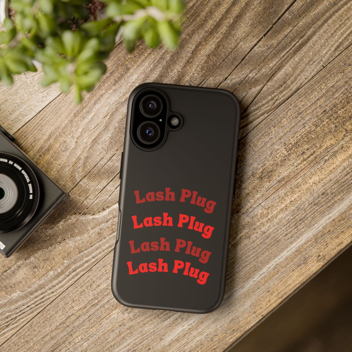 Lash Plug Tough Phone Cases