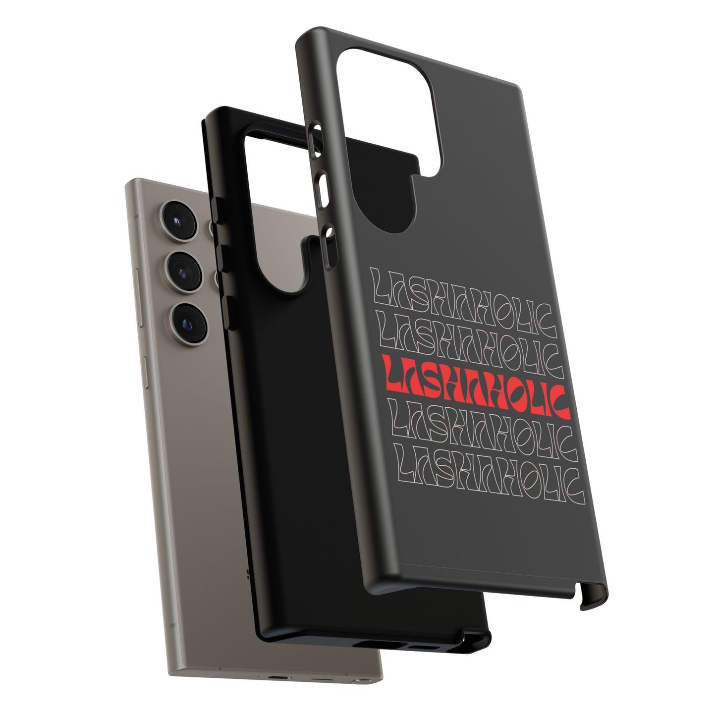 LASHAHOLIC Tough Phone Cases