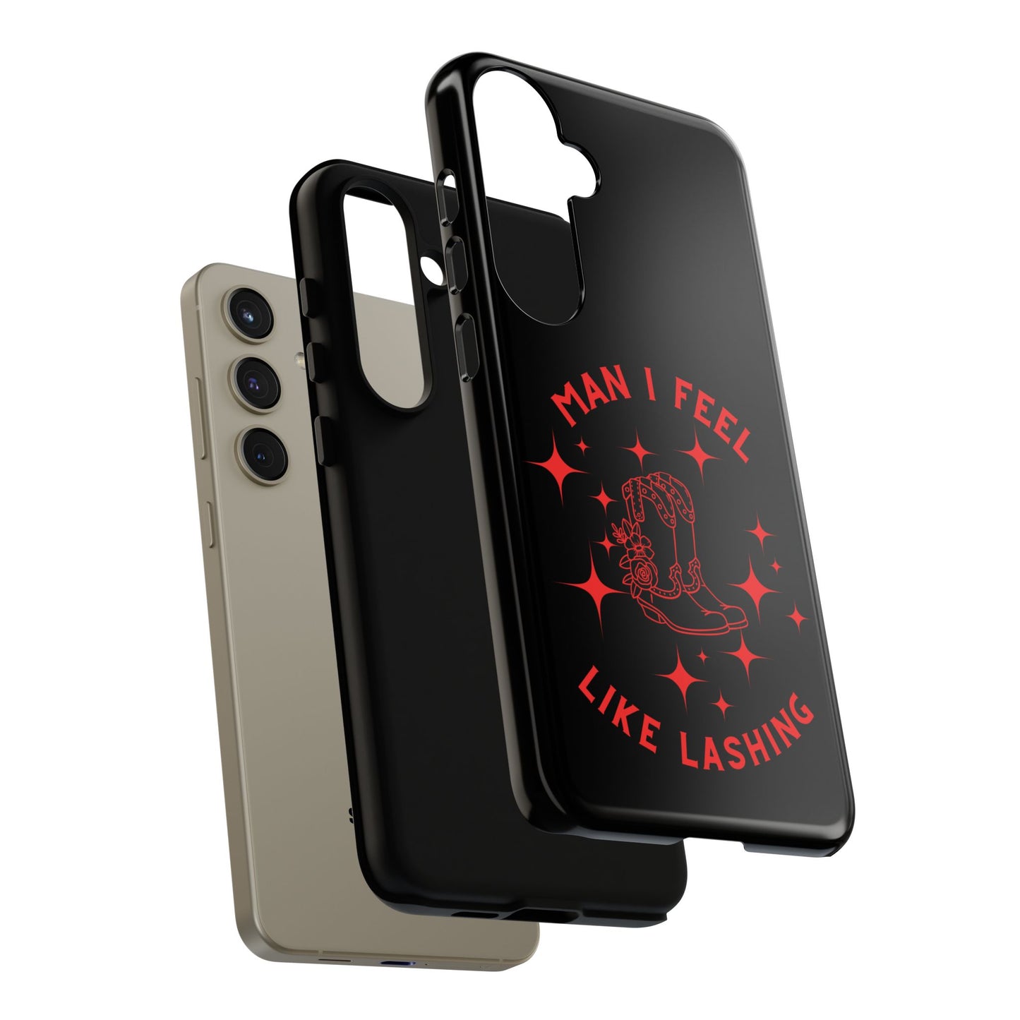 Man I Feel Like Lashin Tough Phone Cases