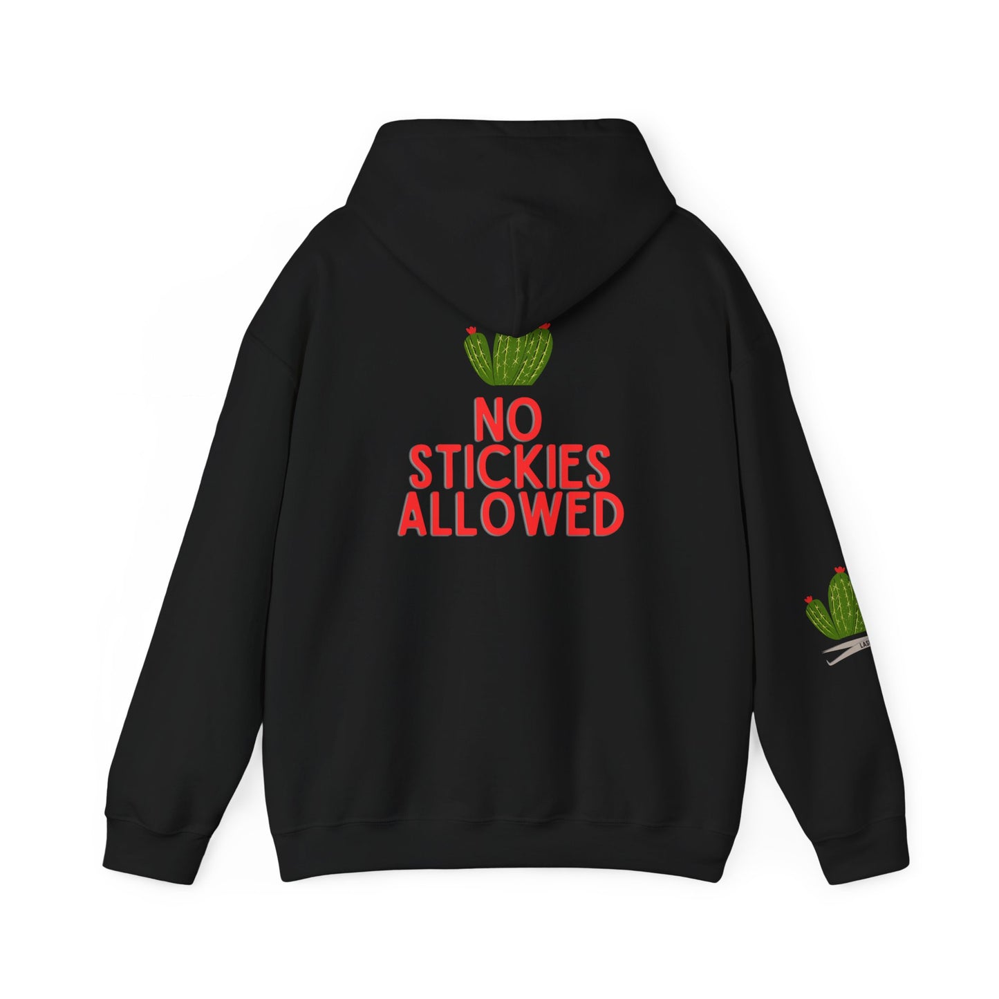 No Stickies Allowed Hooded Sweatshirt