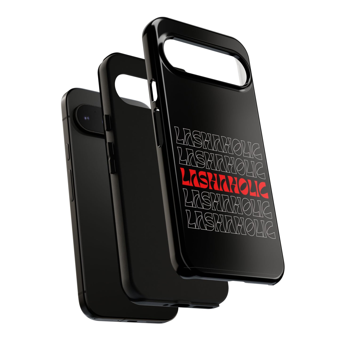 LASHAHOLIC Tough Phone Cases