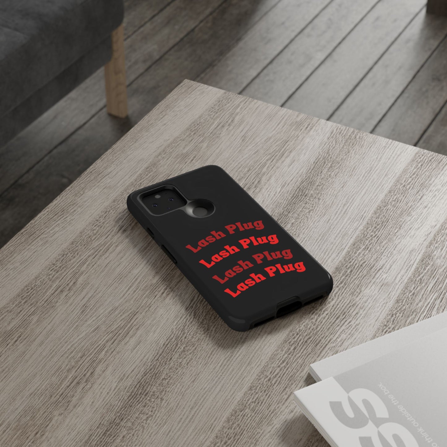 Lash Plug Tough Phone Cases
