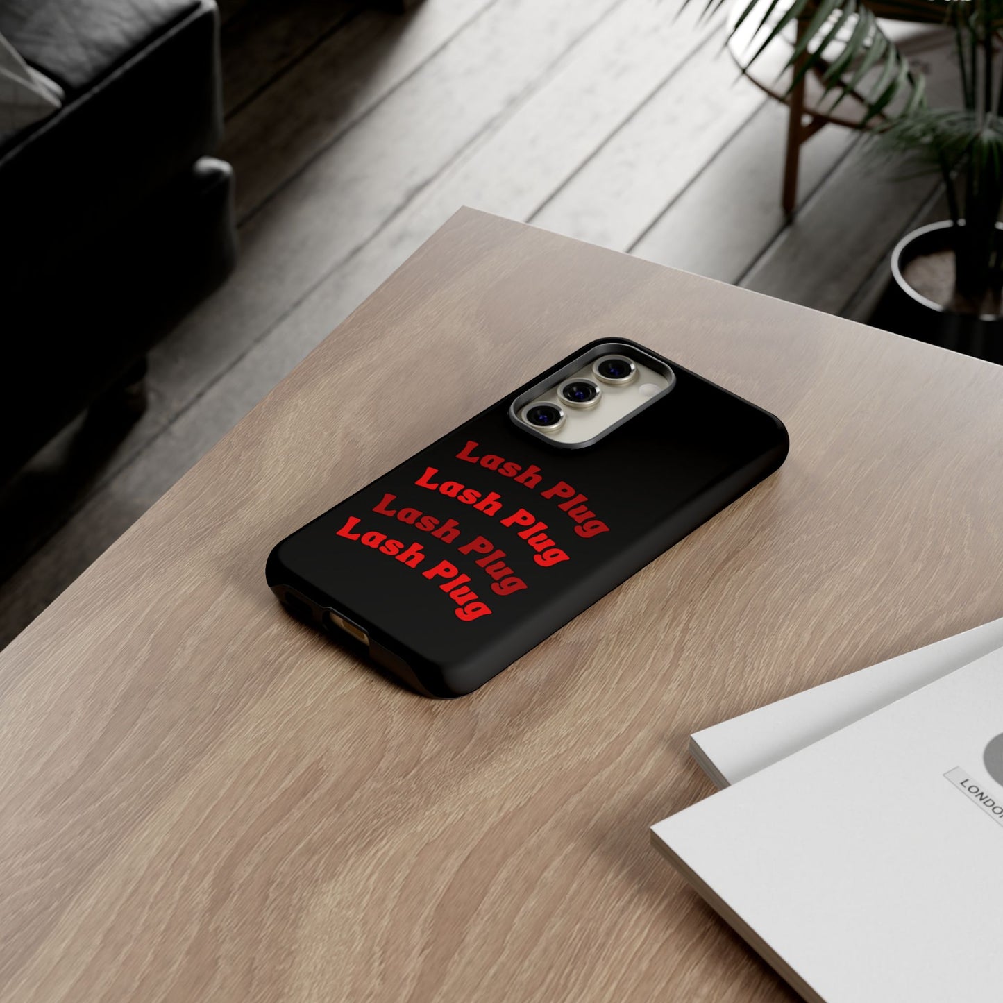 Lash Plug Tough Phone Cases