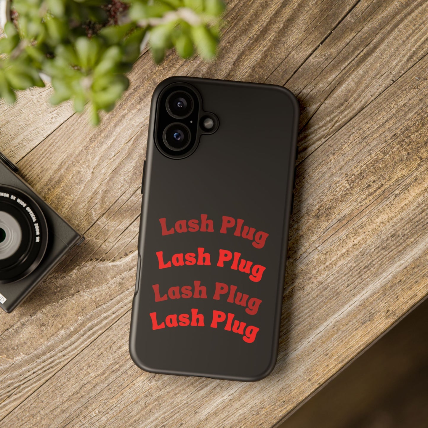 Lash Plug Tough Phone Cases