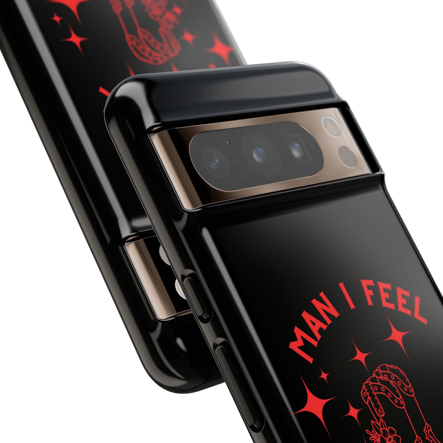 Man I Feel Like Lashin Tough Phone Cases