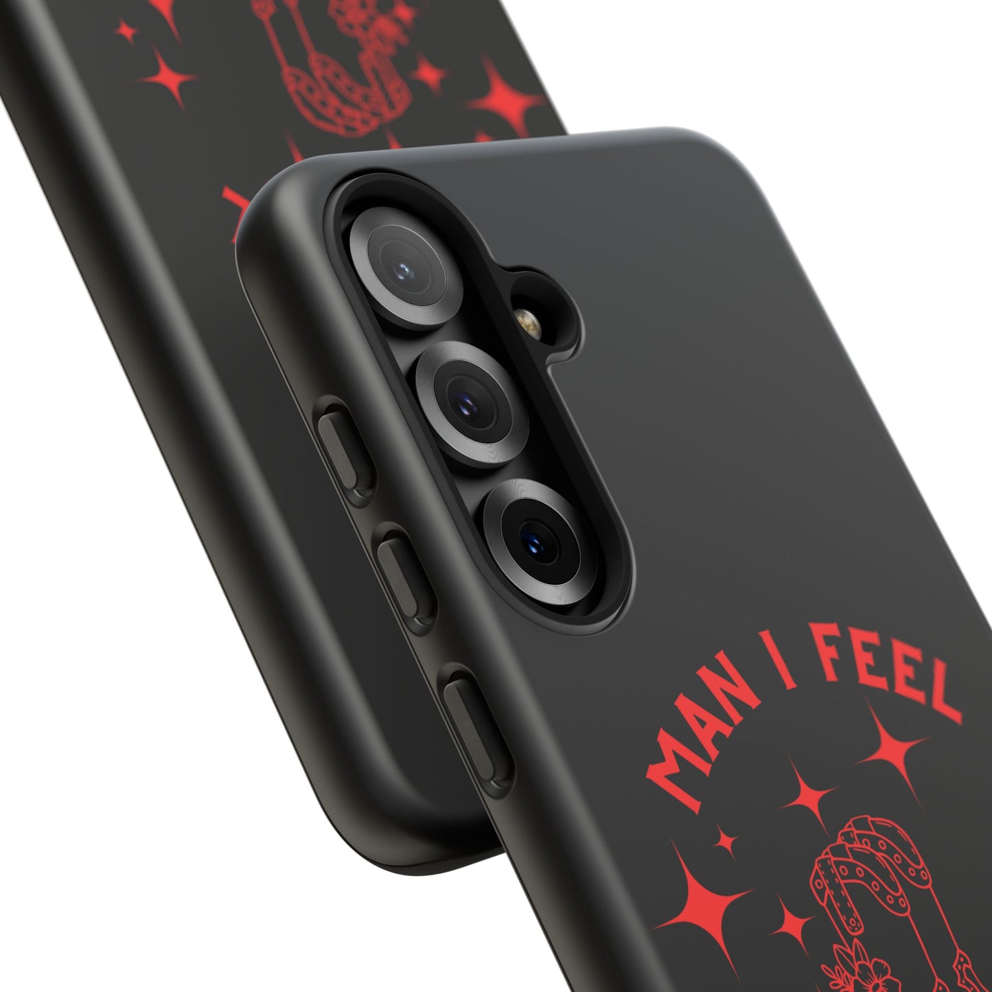 Man I Feel Like Lashin Tough Phone Cases