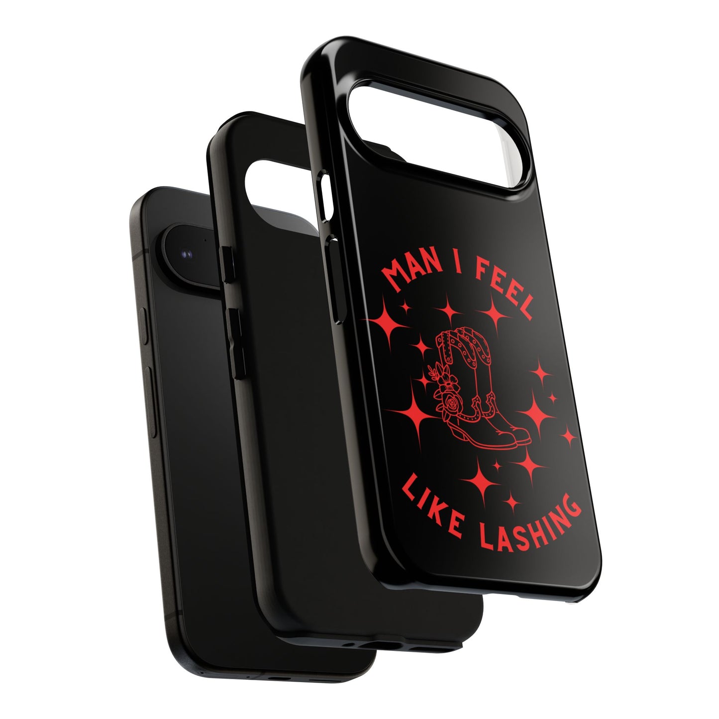 Man I Feel Like Lashin Tough Phone Cases