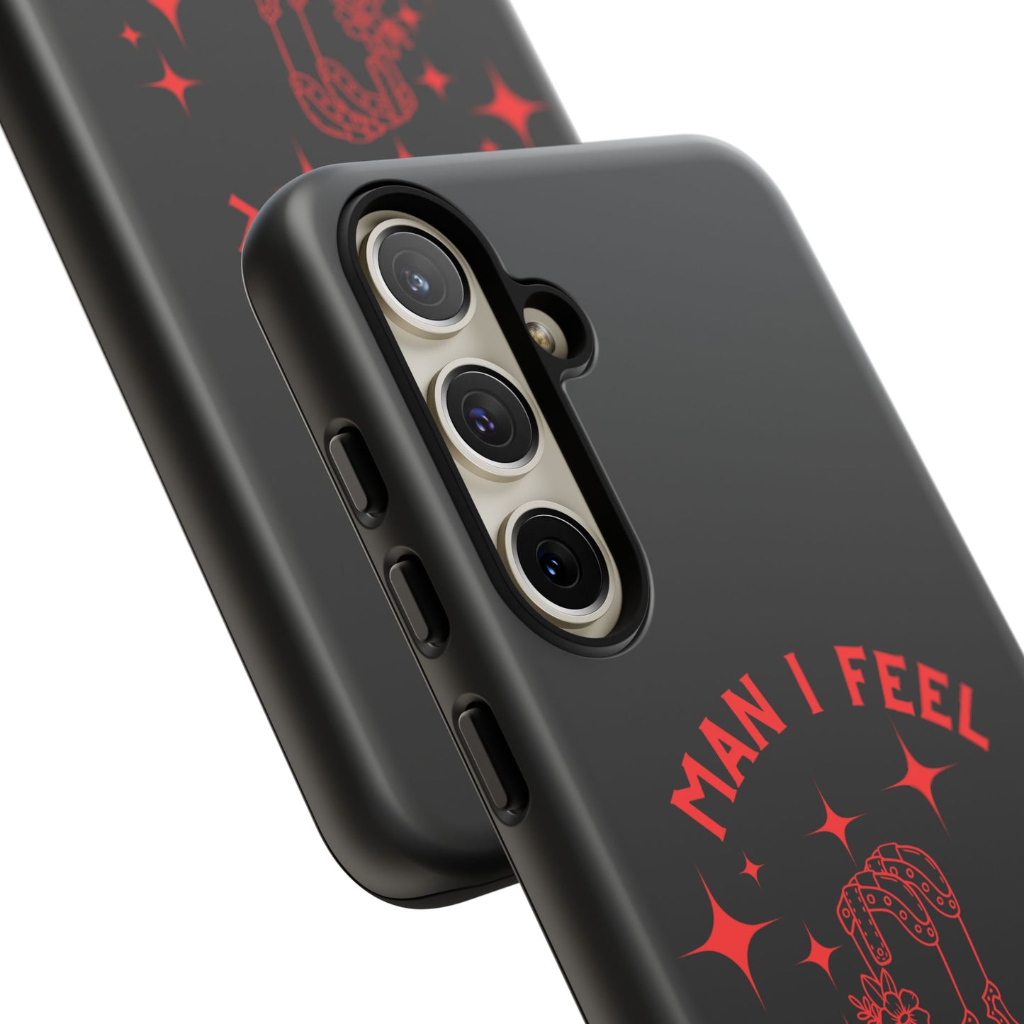 Man I Feel Like Lashin Tough Phone Cases