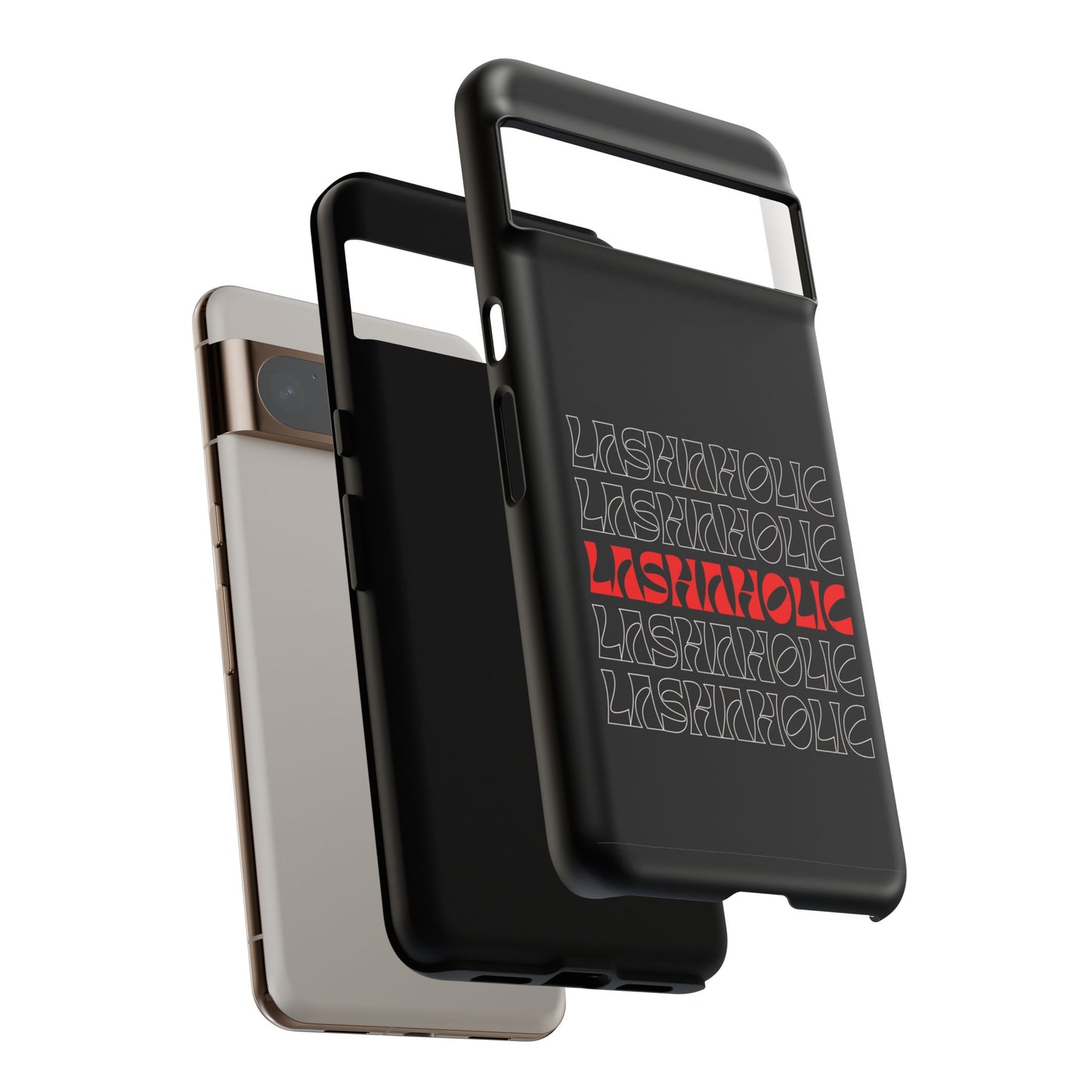 LASHAHOLIC Tough Phone Cases