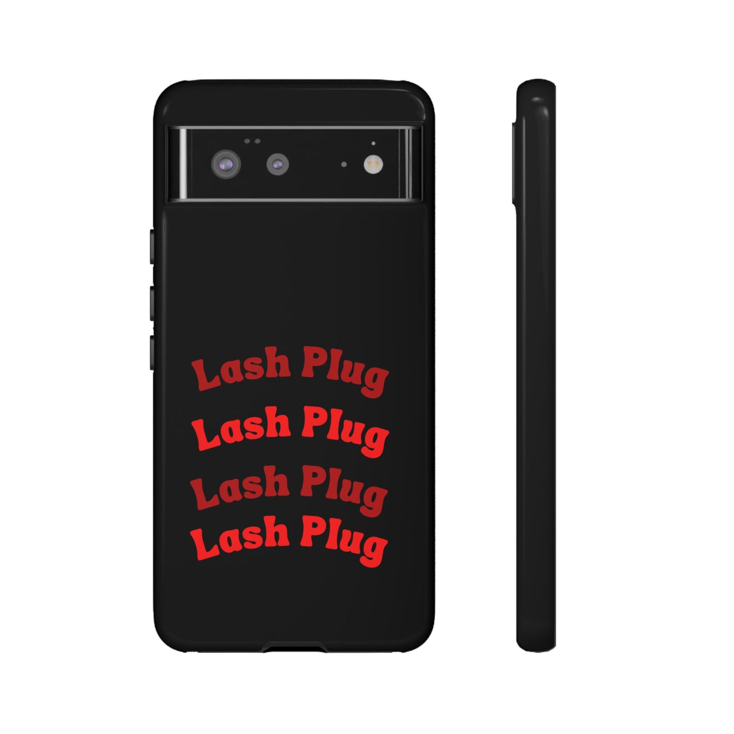 Lash Plug Tough Phone Cases
