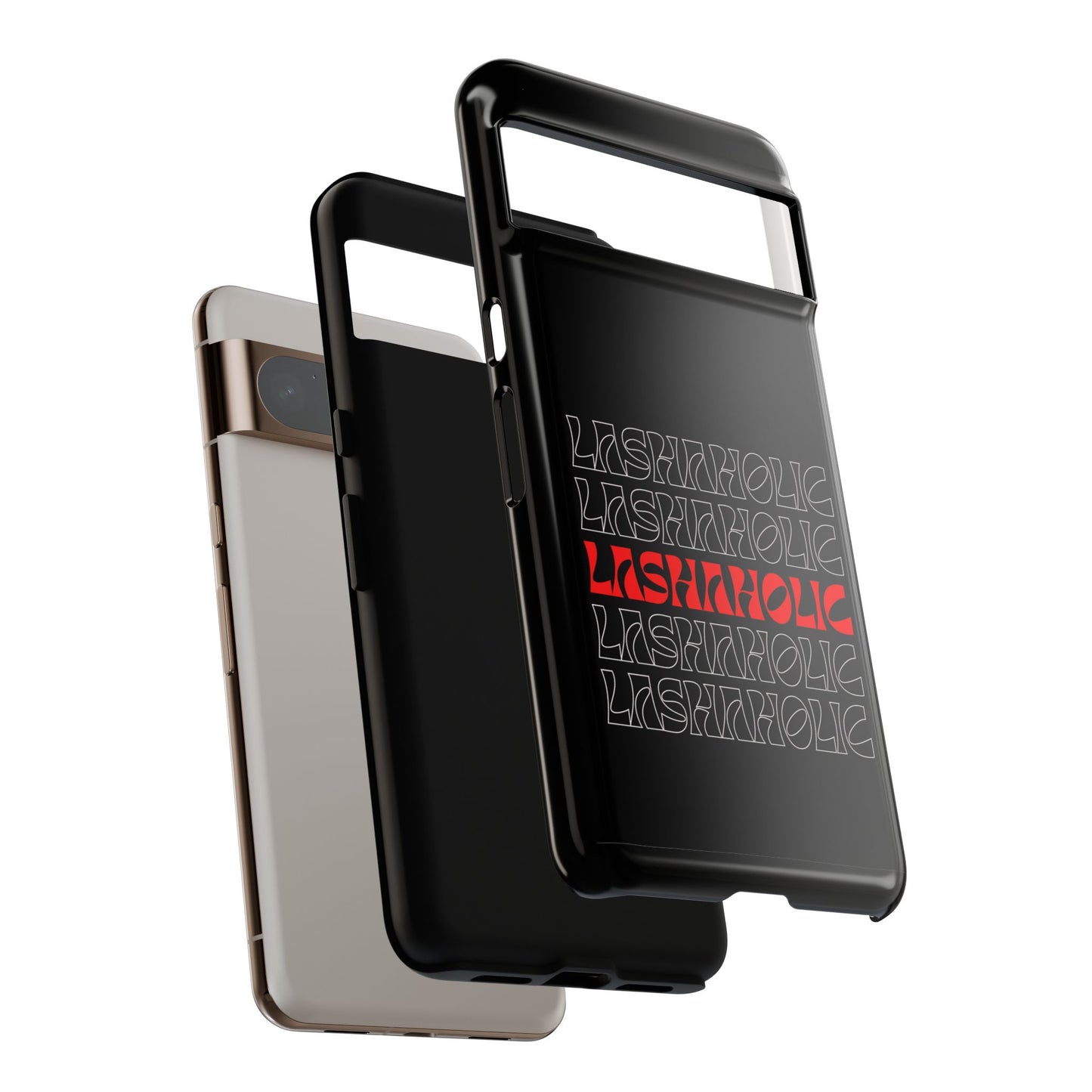 LASHAHOLIC Tough Phone Cases