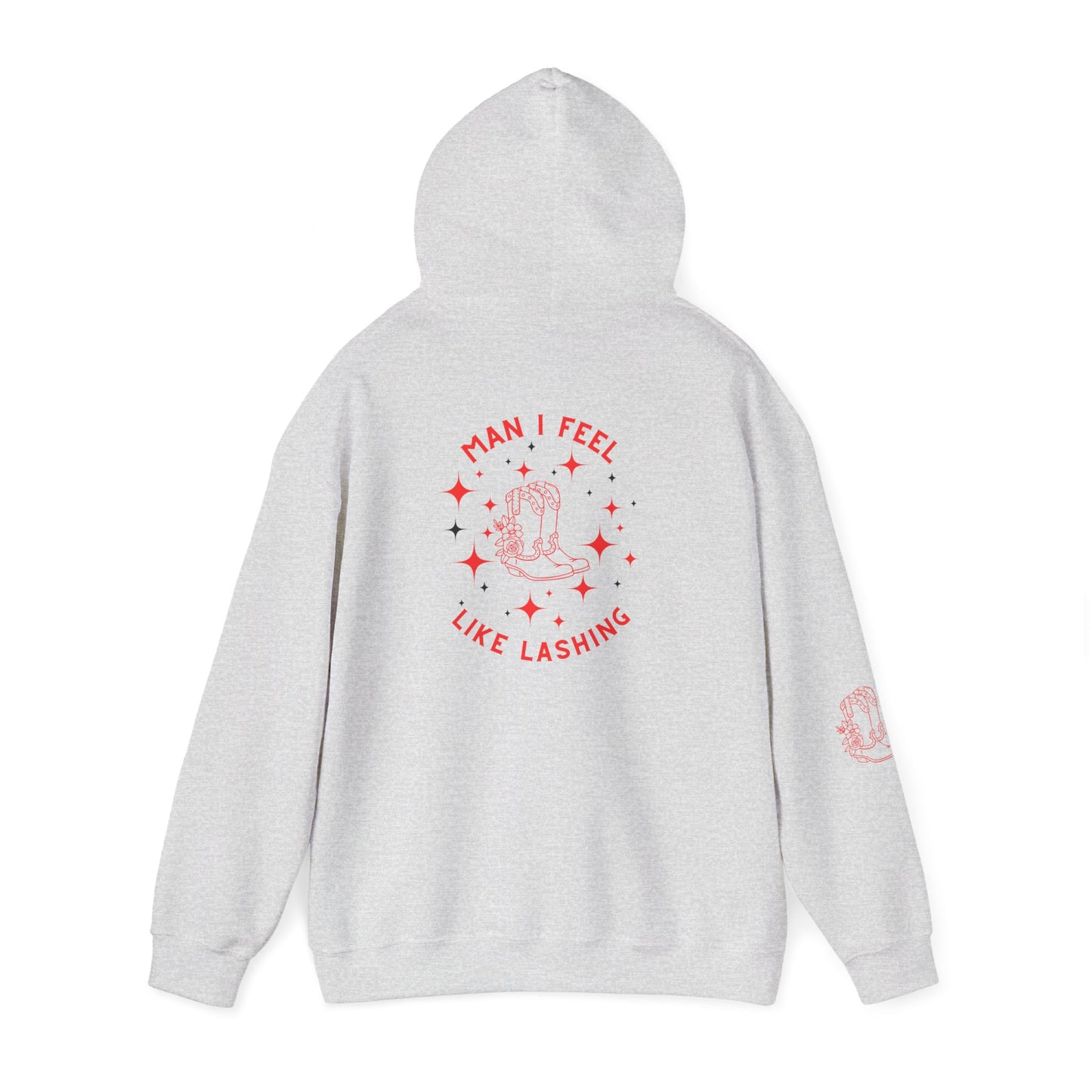 Man I Feel Like Lashing Hooded Sweatshirt