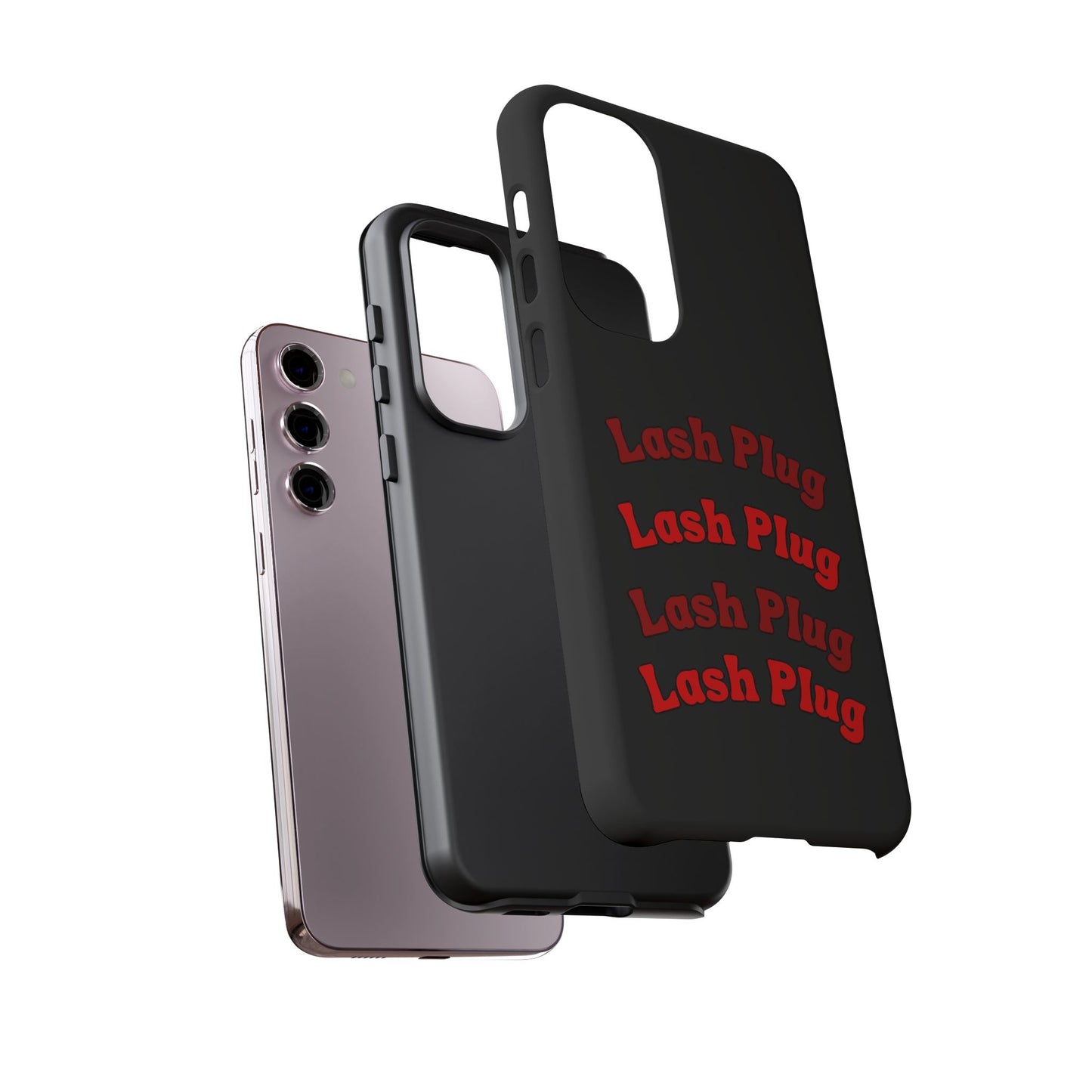 Lash Plug Tough Phone Cases
