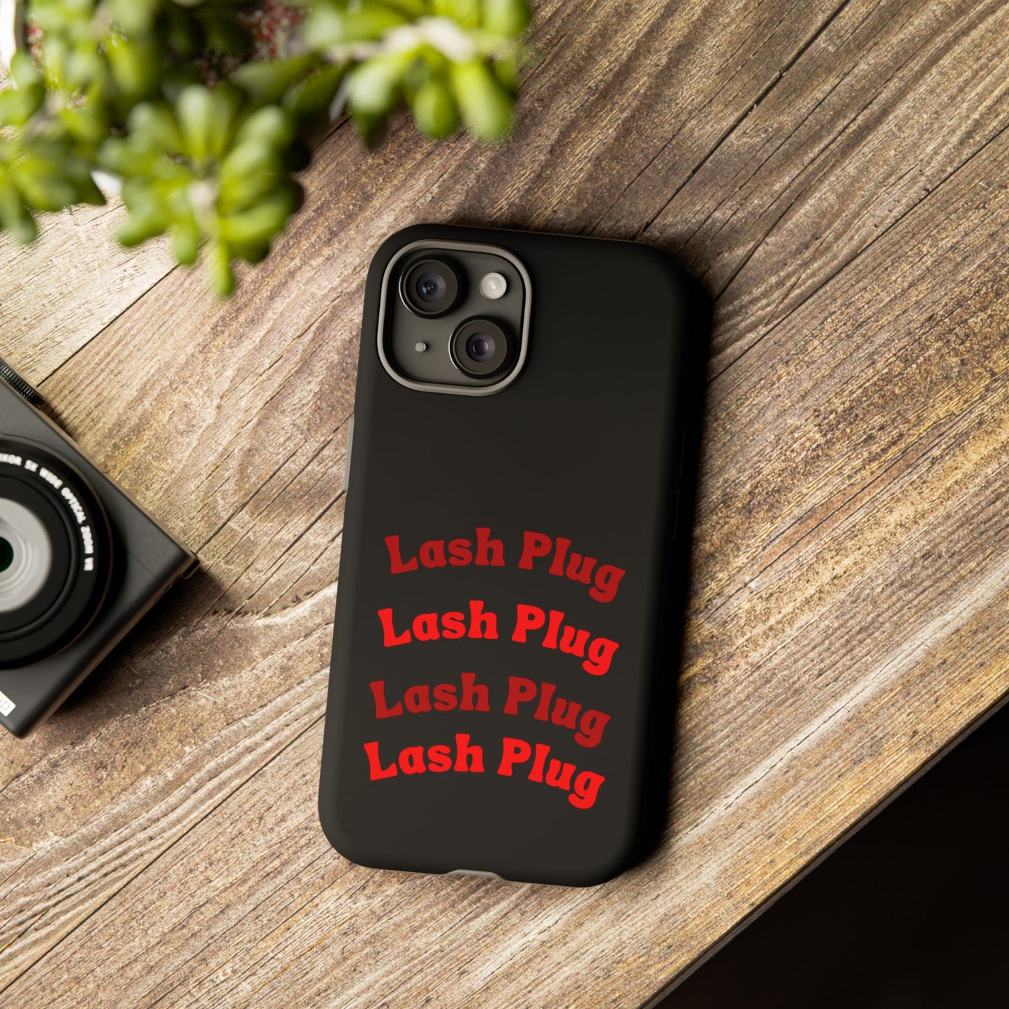Lash Plug Tough Phone Cases