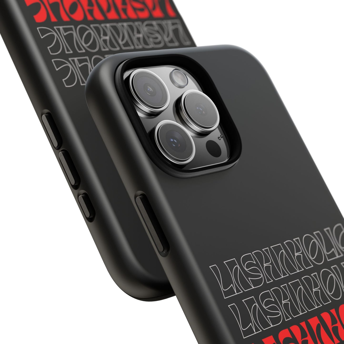 LASHAHOLIC Tough Phone Cases