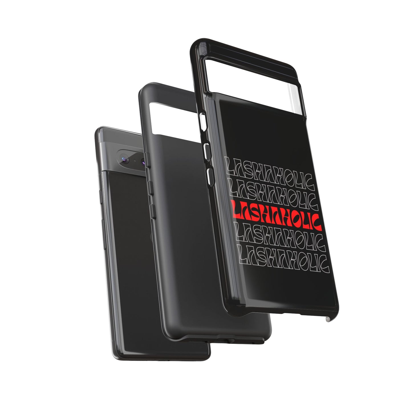LASHAHOLIC Tough Phone Cases