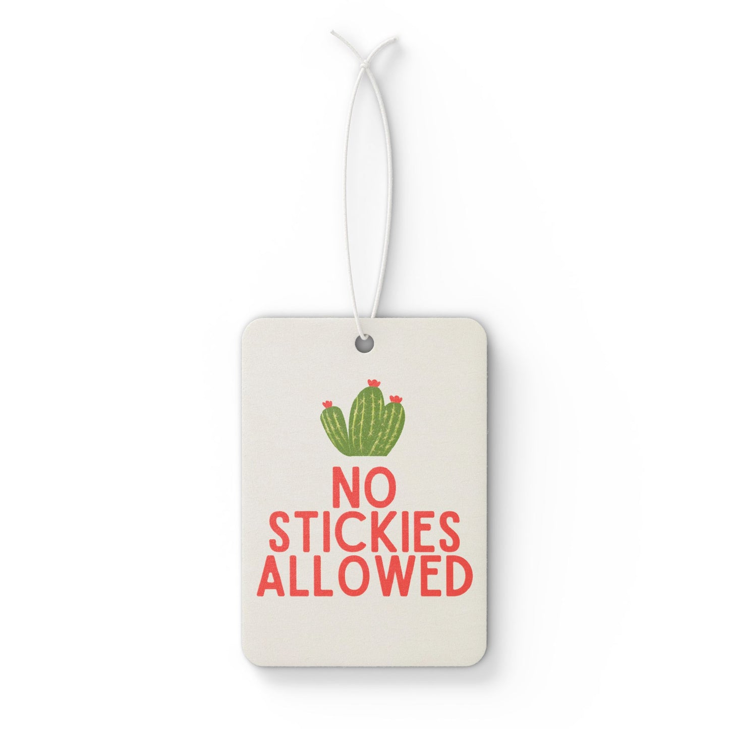 No Stickies Allowed Car Air Freshener