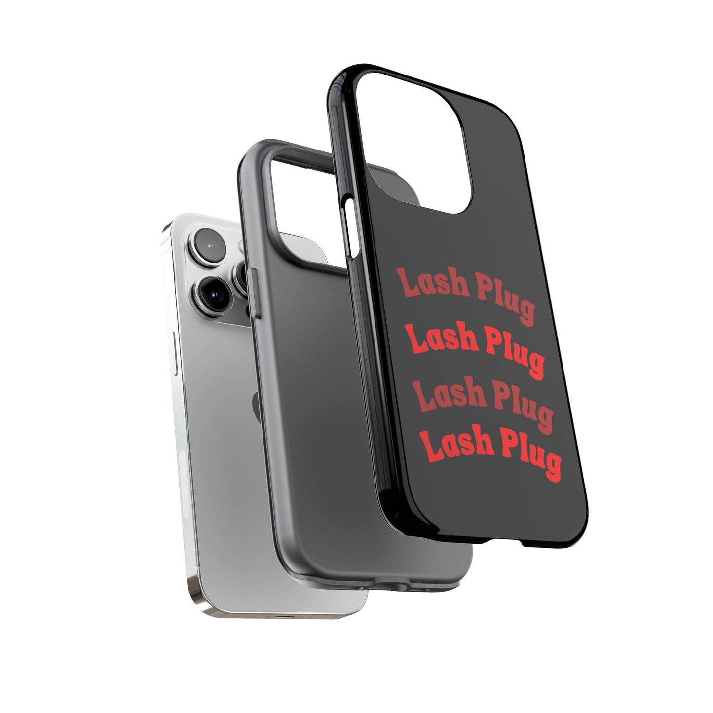 Lash Plug Tough Phone Cases