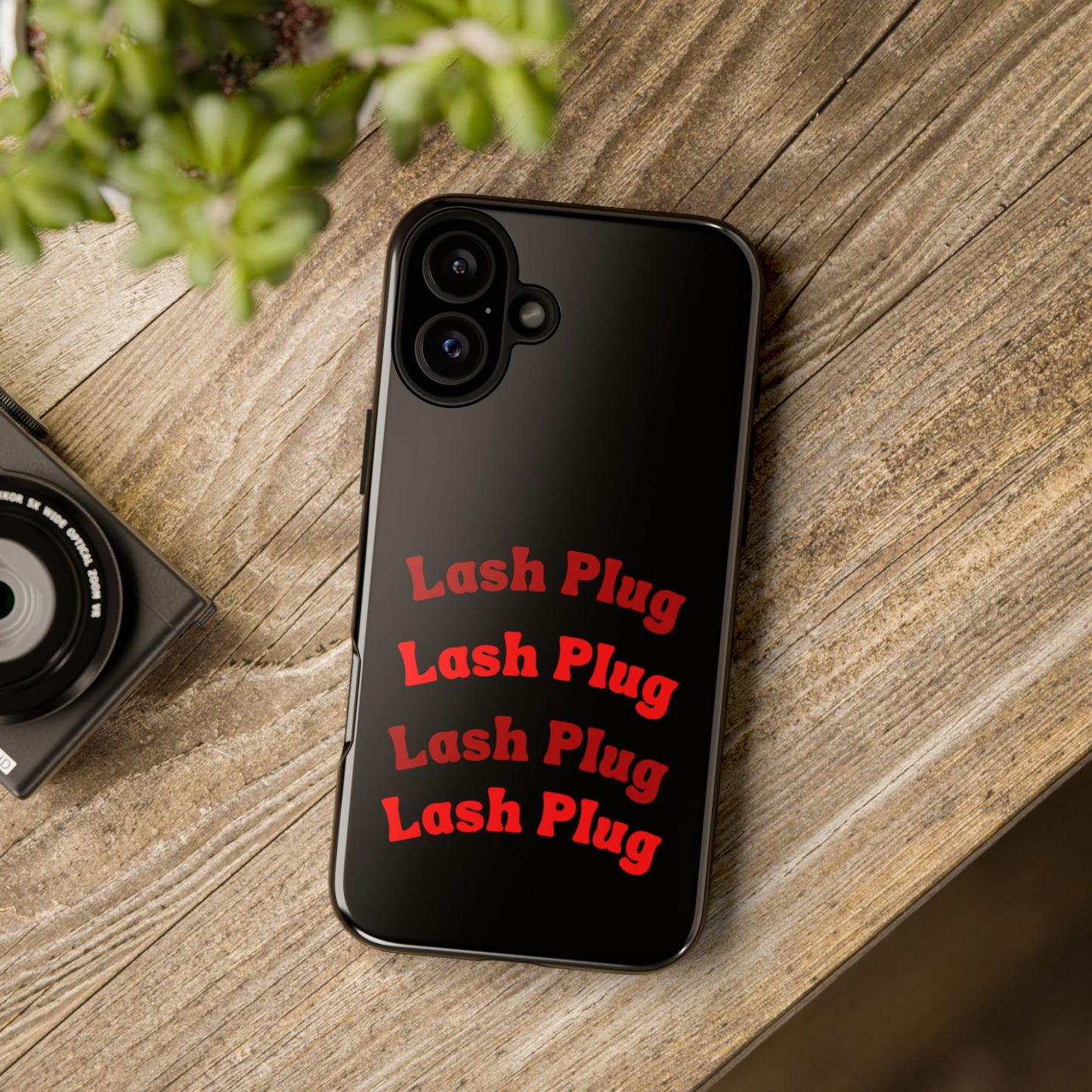 Lash Plug Tough Phone Cases