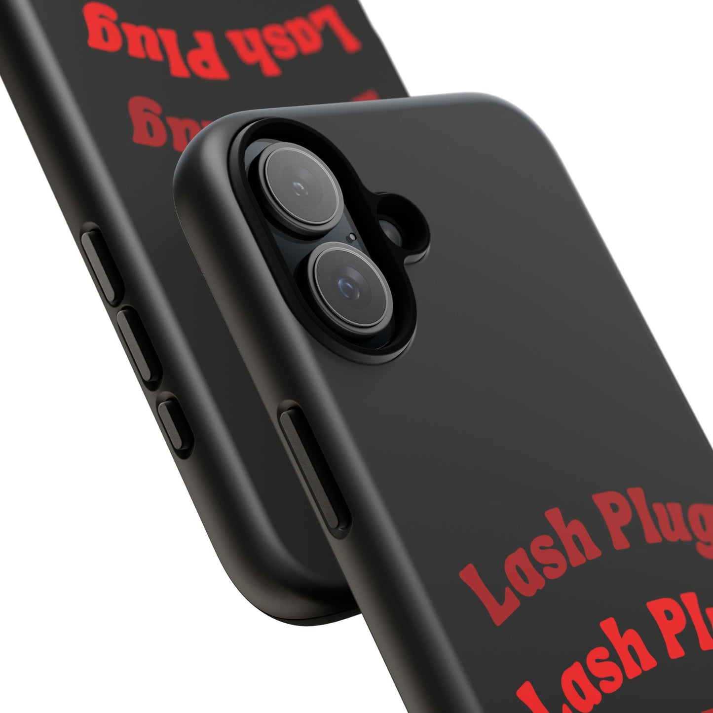 Lash Plug Tough Phone Cases
