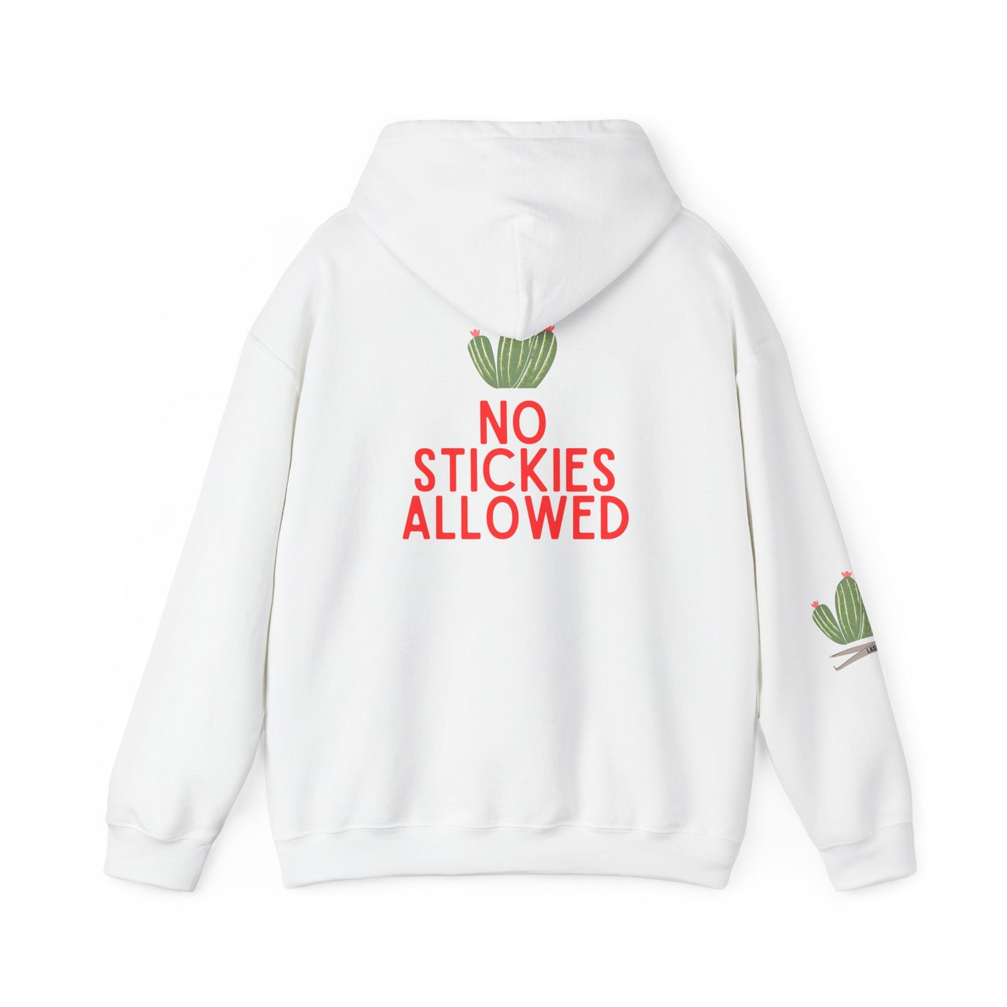No Stickies Allowed Hooded Sweatshirt