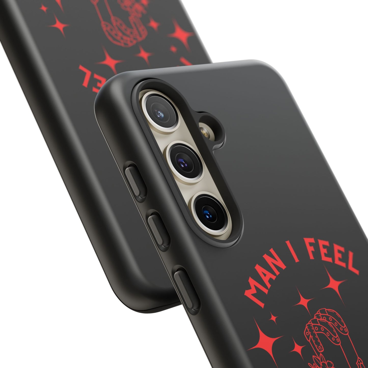 Man I Feel Like Lashin Tough Phone Cases