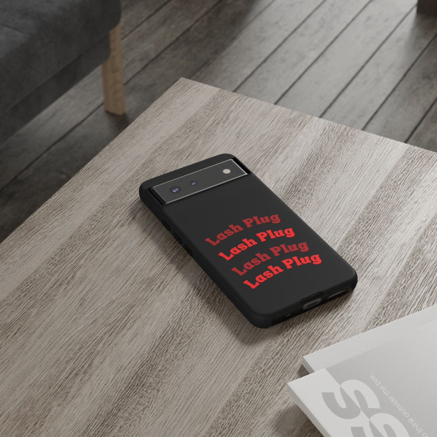 Lash Plug Tough Phone Cases