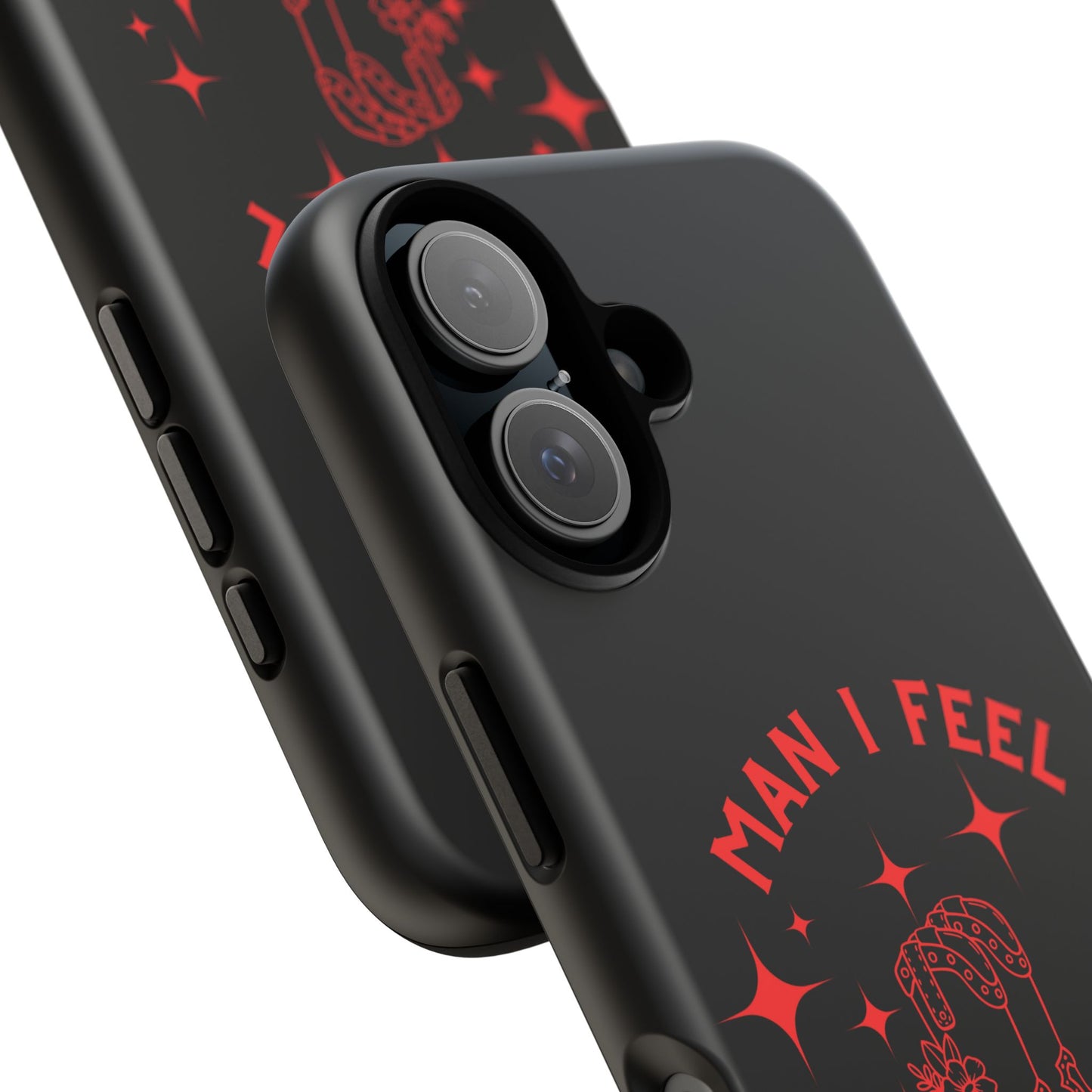 Man I Feel Like Lashin Tough Phone Cases