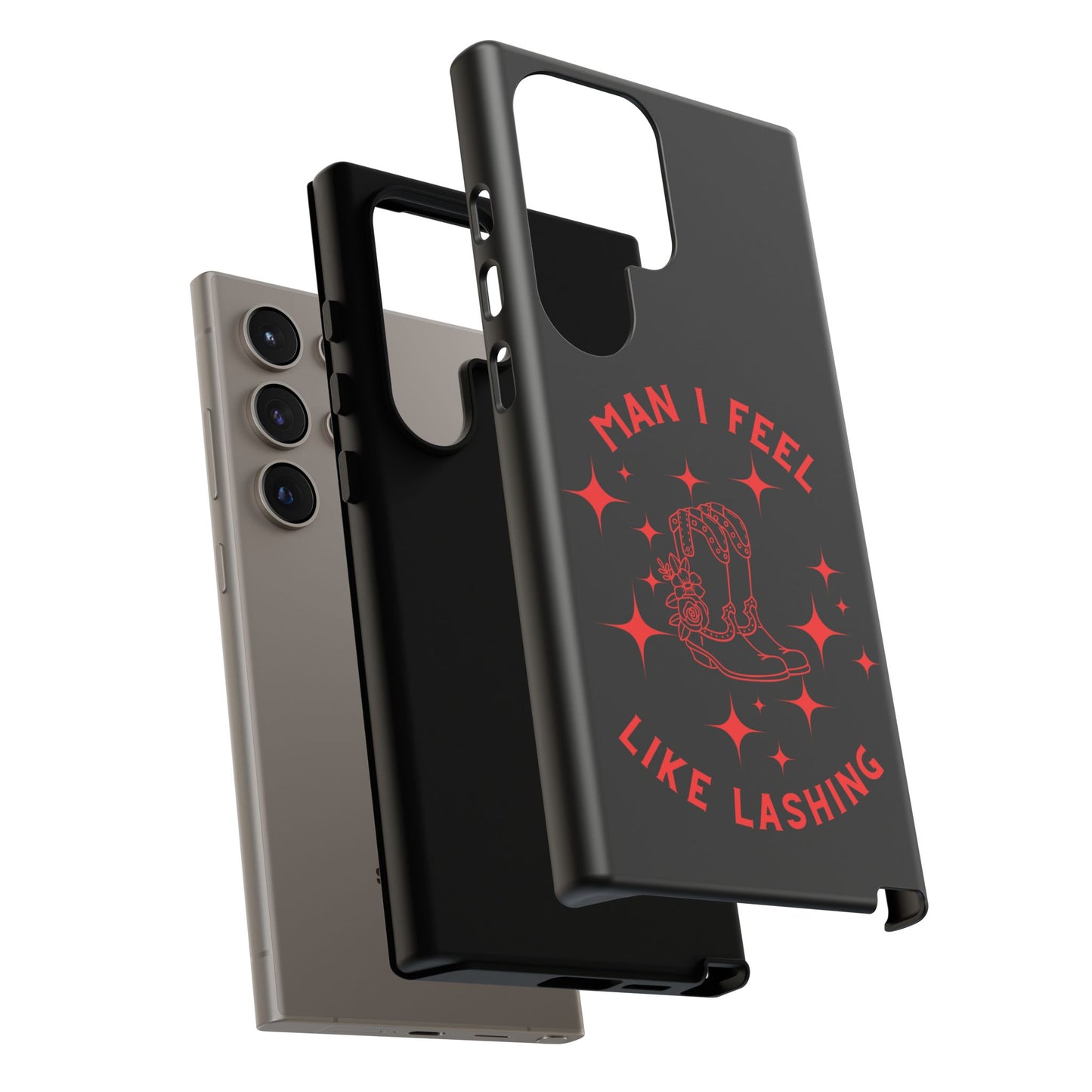 Man I Feel Like Lashin Tough Phone Cases