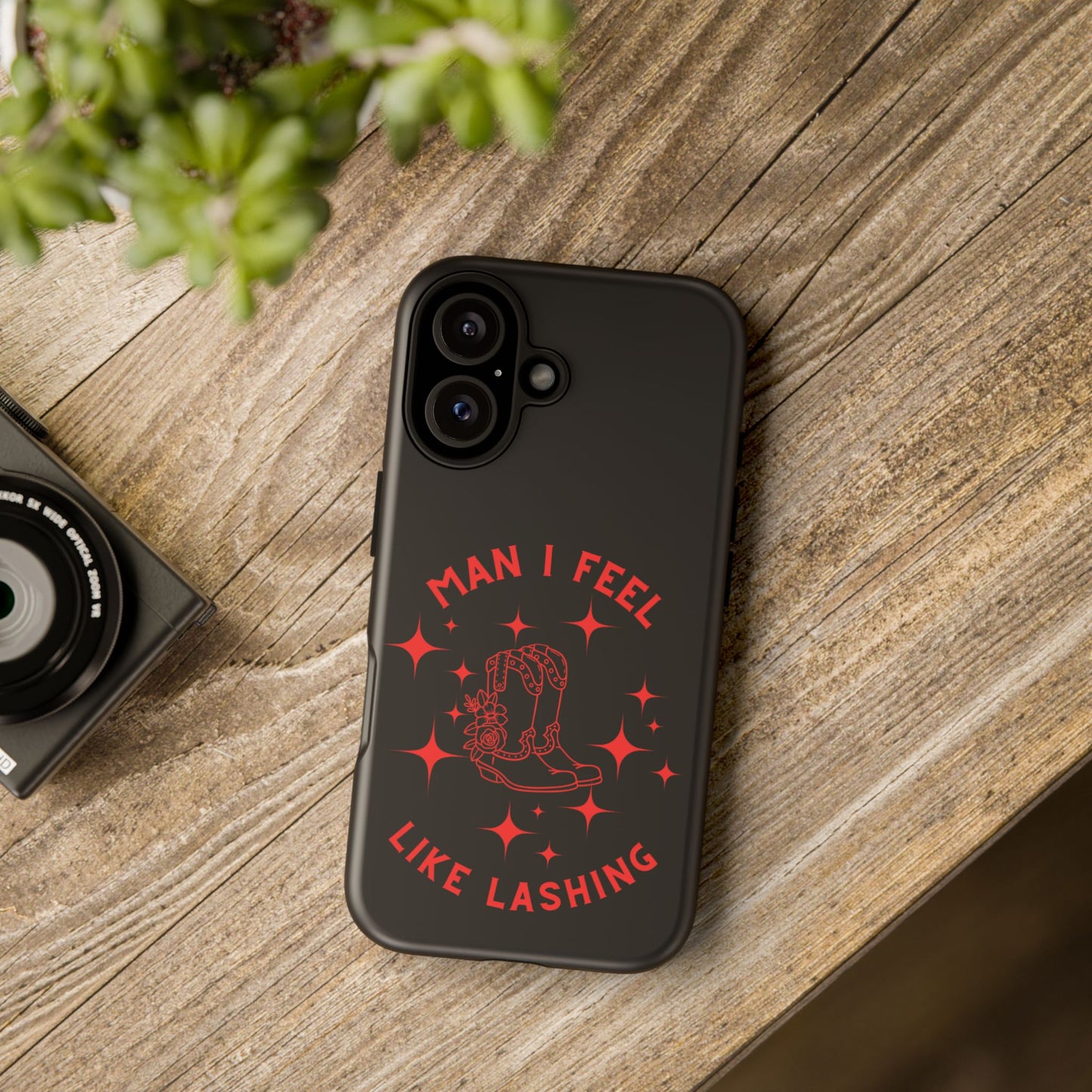 Man I Feel Like Lashin Tough Phone Cases