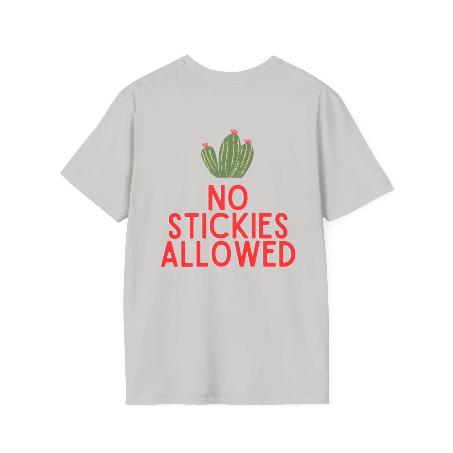 No Stickies Allowed T-Shirt