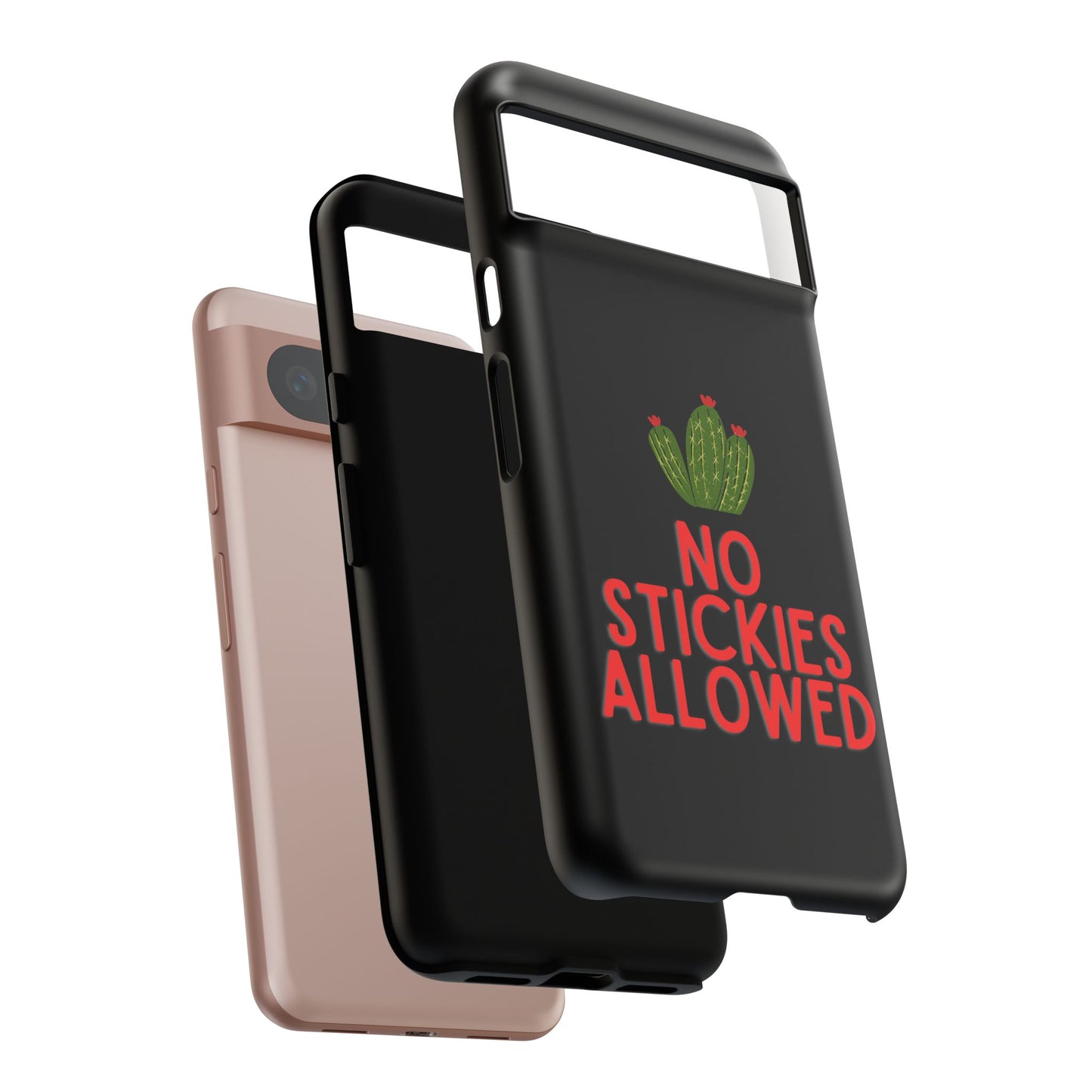 No Stickies Allowed Tough Phone Cases