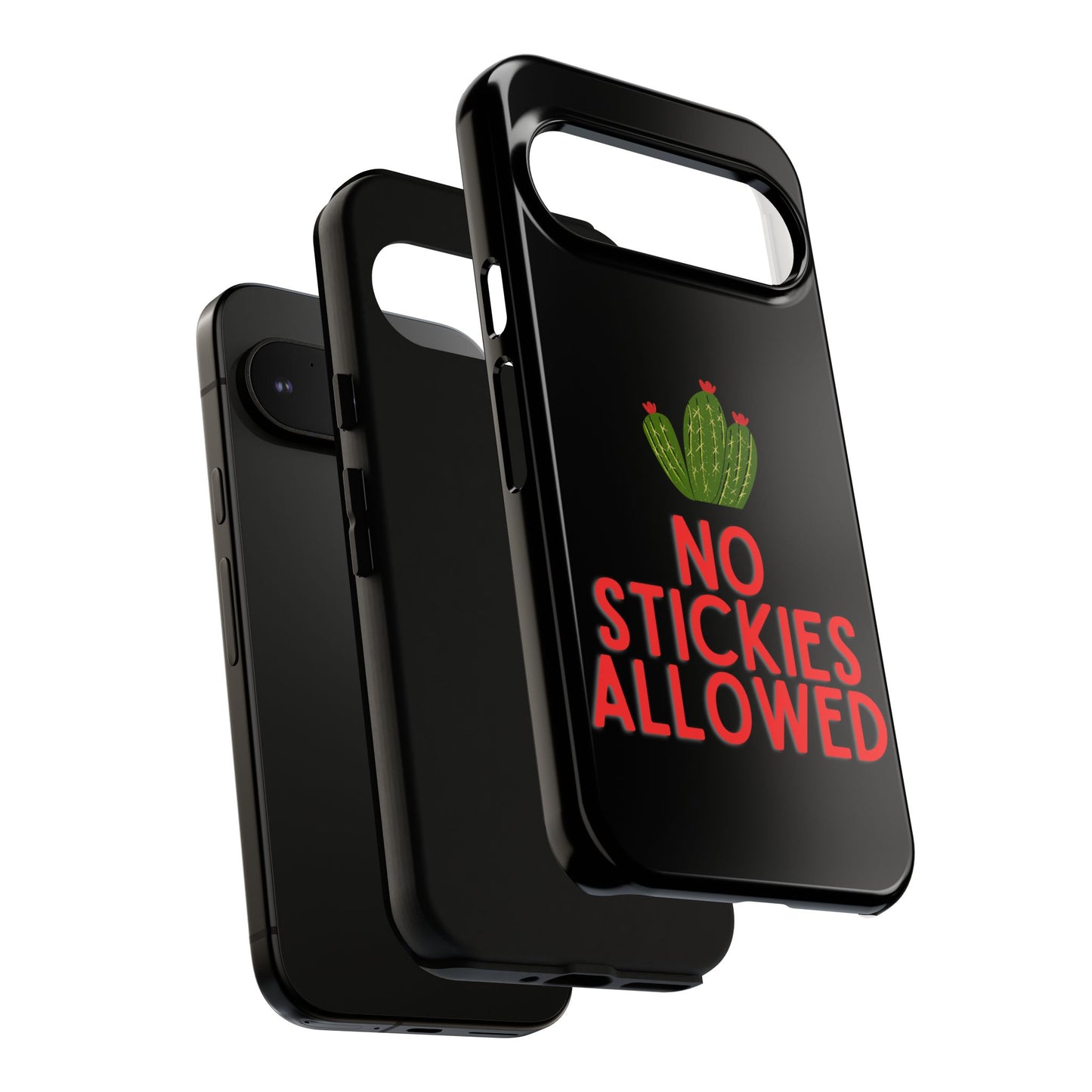 No Stickies Allowed Tough Phone Cases