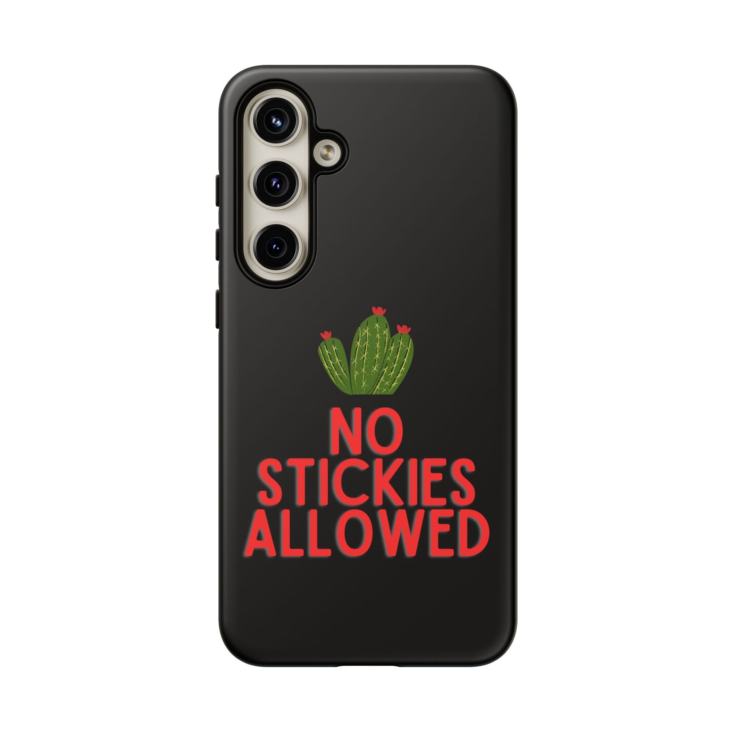 No Stickies Allowed Tough Phone Cases