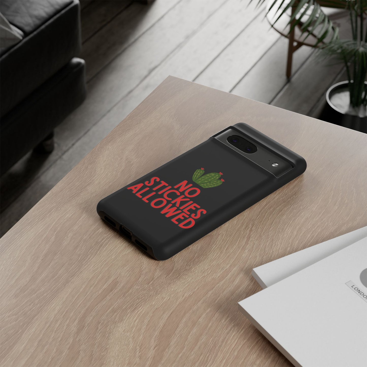 No Stickies Allowed Tough Phone Cases