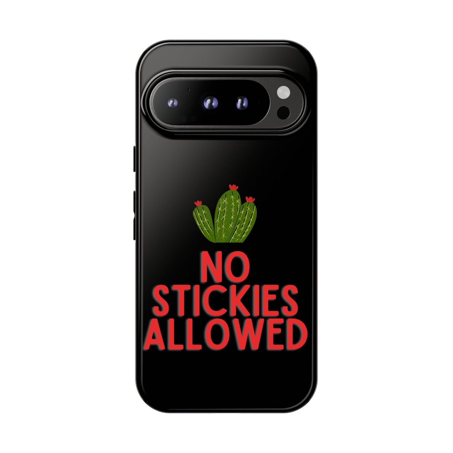 No Stickies Allowed Tough Phone Cases