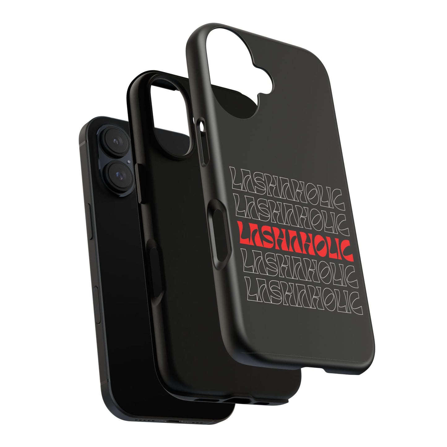 LASHAHOLIC Tough Phone Cases